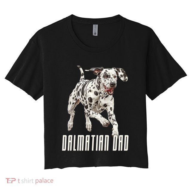 Dalmatian Dad Father Parent Dal Dog Running Cute Adorable Cute Gift Crop Top