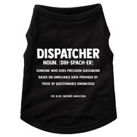 Dispatcher Definition Funny Who Does Precision Guesswork Doggie Tank