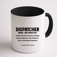 Dispatcher Definition Funny Who Does Precision Guesswork Mug