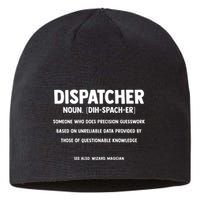 Dispatcher Definition Funny Who Does Precision Guesswork Sustainable Beanie