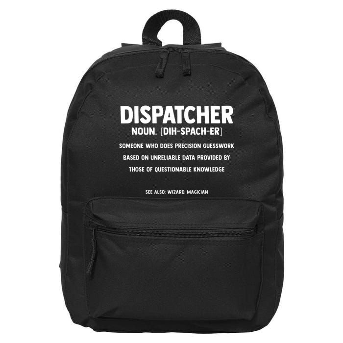 Dispatcher Definition Funny Who Does Precision Guesswork 16 in Basic Backpack