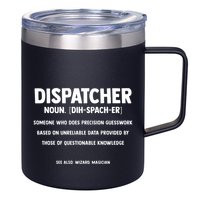 Dispatcher Definition Funny Who Does Precision Guesswork 12oz Stainless Steel Coffee Mug
