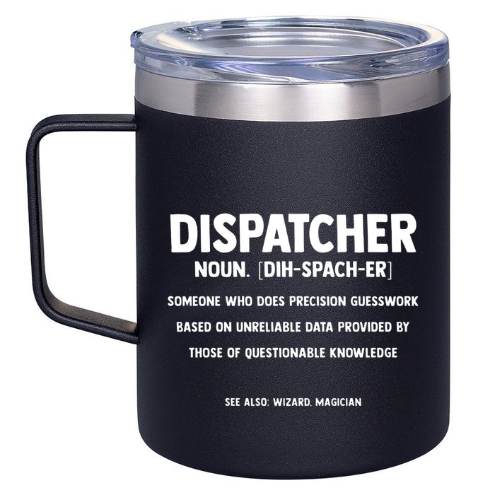 Dispatcher Definition Funny Who Does Precision Guesswork 12oz Stainless Steel Coffee Mug