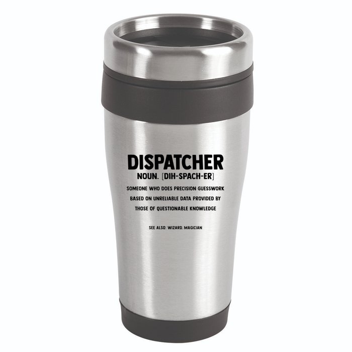 Dispatcher Definition Funny Who Does Precision Guesswork 16oz Travel Tumbler