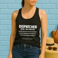 Dispatcher Definition Funny Who Does Precision Guesswork Womens Tank Top