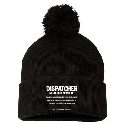Dispatcher Definition Funny Who Does Precision Guesswork Pom Pom 12in Knit Beanie
