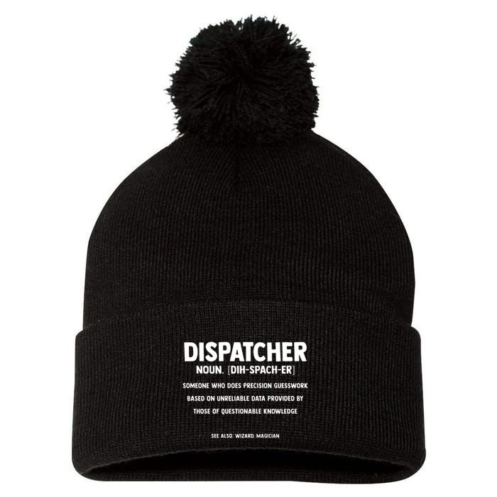 Dispatcher Definition Funny Who Does Precision Guesswork Pom Pom 12in Knit Beanie
