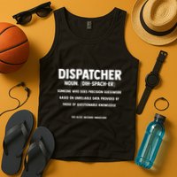 Dispatcher Definition Funny Who Does Precision Guesswork Tank Top