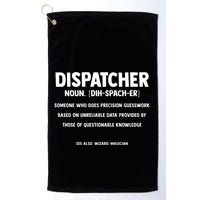 Dispatcher Definition Funny Who Does Precision Guesswork Golf Towel