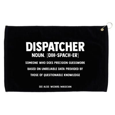 Dispatcher Definition Funny Who Does Precision Guesswork Grommeted Golf Towel