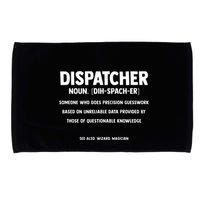 Dispatcher Definition Funny Who Does Precision Guesswork Microfiber Hand Towel