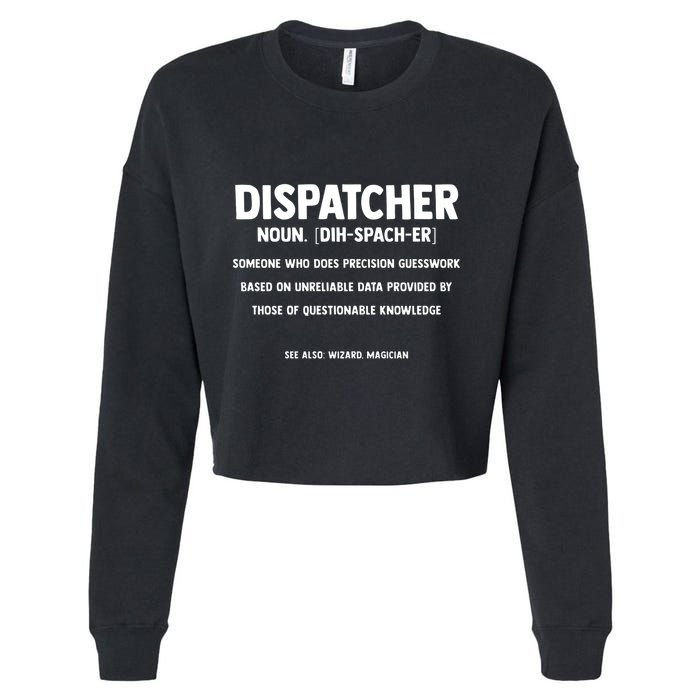 Dispatcher Definition Funny Who Does Precision Guesswork Cropped Pullover Crew