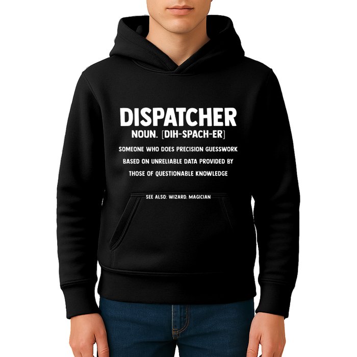 Dispatcher Definition Funny Who Does Precision Guesswork Kids Hoodie