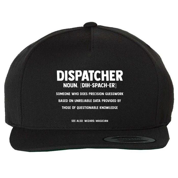 Dispatcher Definition Funny Who Does Precision Guesswork Wool Snapback Cap