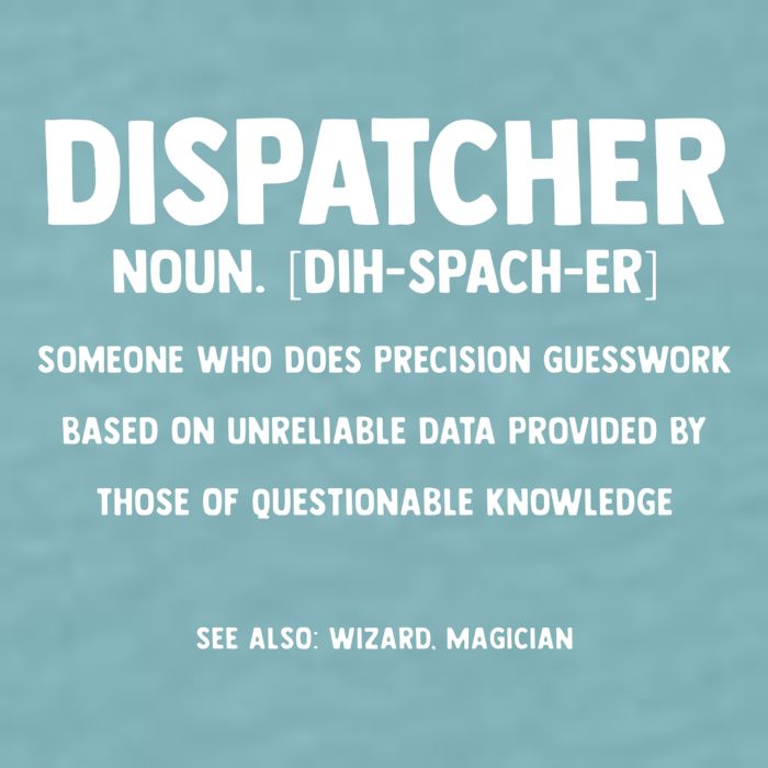 Dispatcher Definition Funny Who Does Precision Guesswork Sueded Cloud Jersey T-Shirt