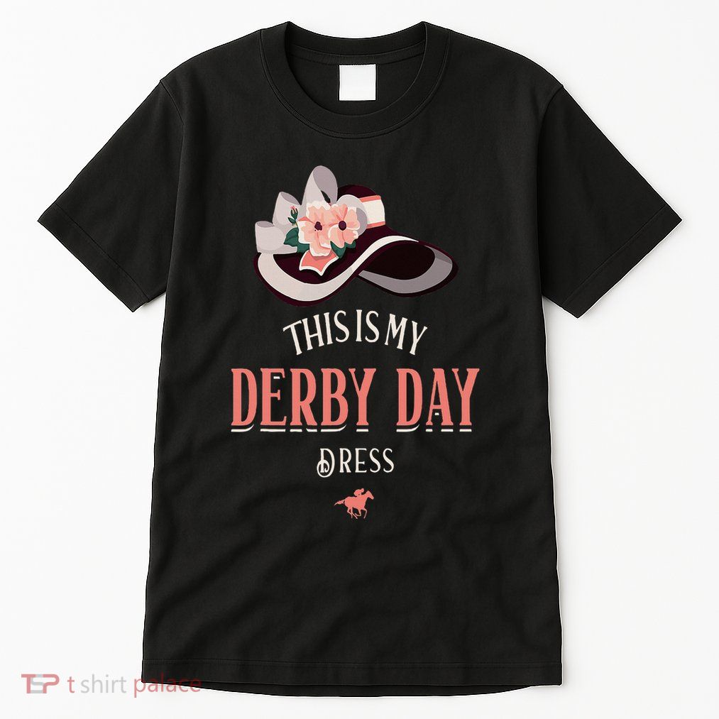 Derby Day For Women This Is My Derby Day Dress Tall T-Shirt