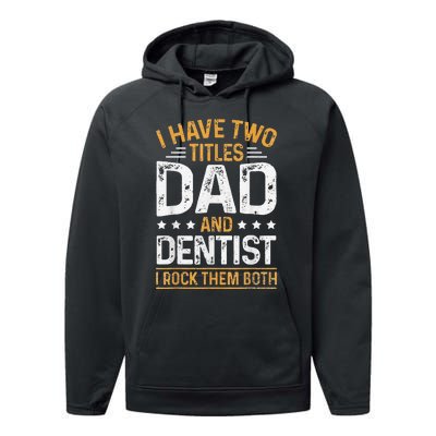 Dentist Dad Father's Day Dental Hygienist Novelty Performance Fleece Hoodie