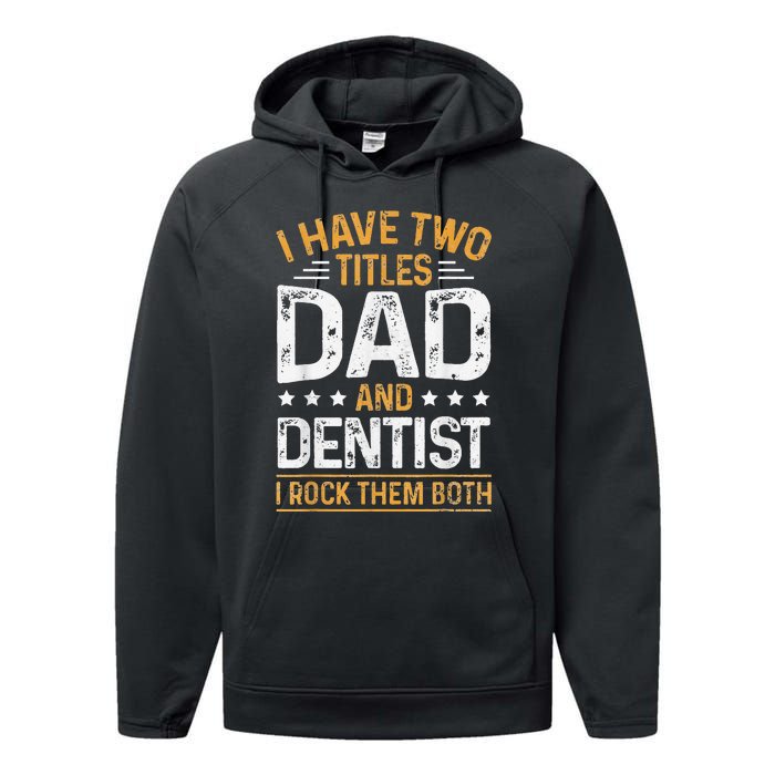 Dentist Dad Father's Day Dental Hygienist Novelty Performance Fleece Hoodie