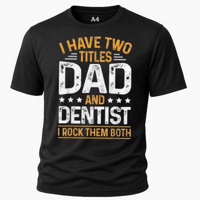 Dentist Dad Father's Day Dental Hygienist Novelty Performance Shirt
