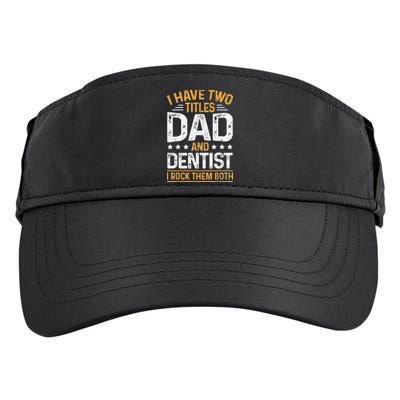 Dentist Dad Father's Day Dental Hygienist Novelty Adult Drive Performance Visor