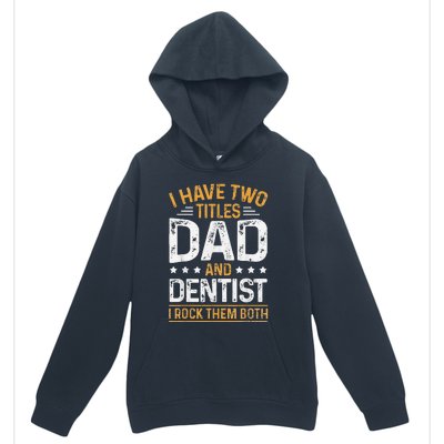 Dentist Dad Father's Day Dental Hygienist Novelty Urban Pullover Hoodie