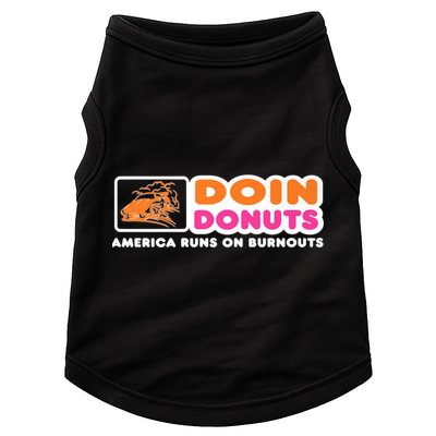 Doin Donuts Funny Burnout Racing Car Enthusiast Doggie Tank