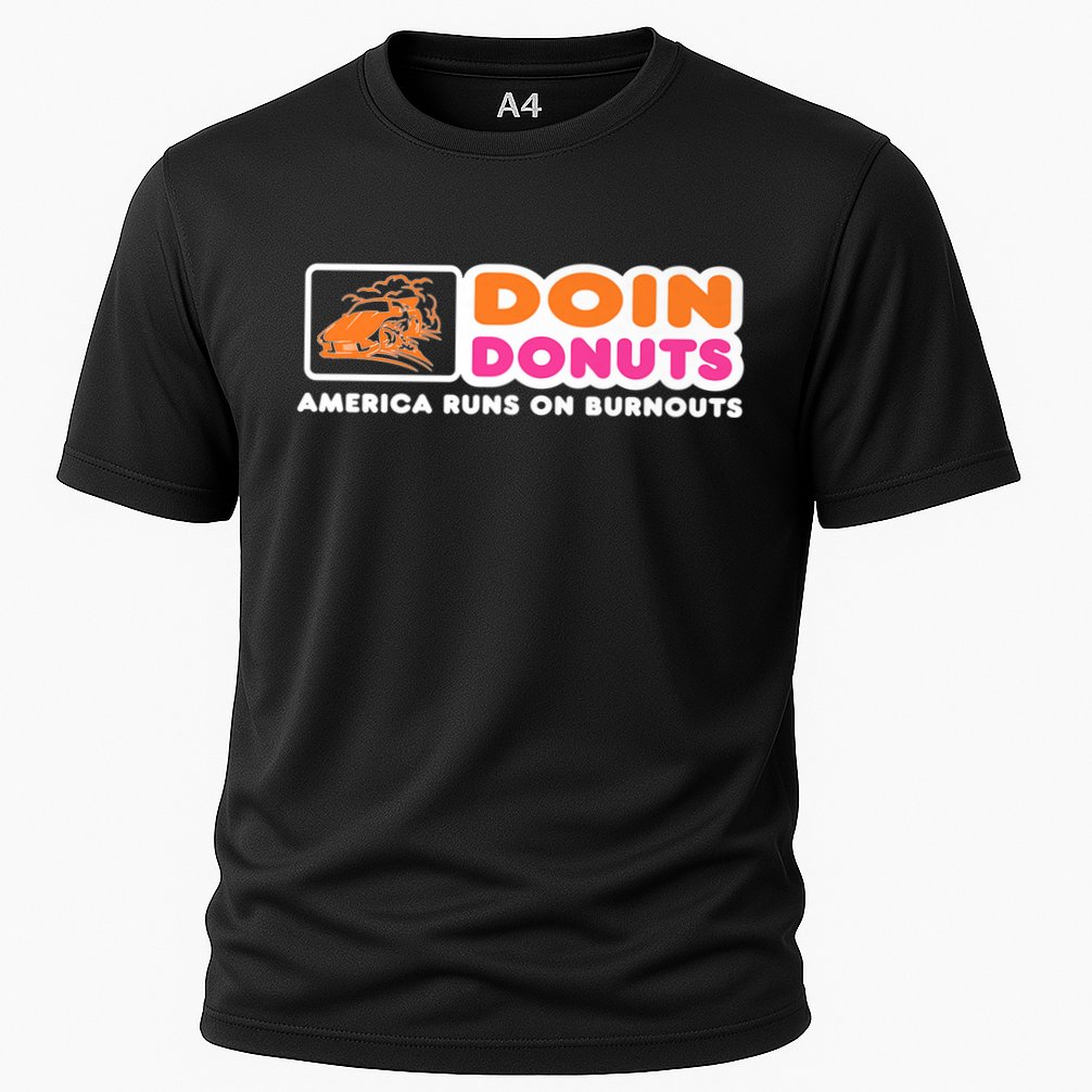 Doin Donuts Funny Burnout Racing Car Enthusiast Performance Shirt