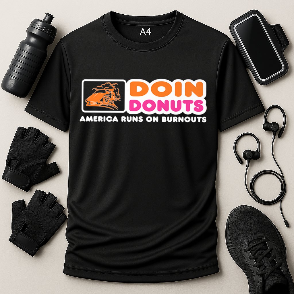 Doin Donuts Funny Burnout Racing Car Enthusiast Performance Shirt