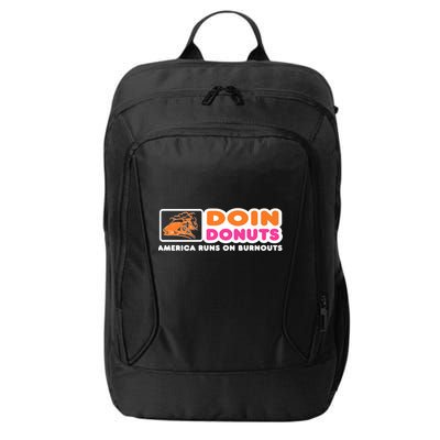 Doin Donuts Funny Burnout Racing Car Enthusiast City Backpack
