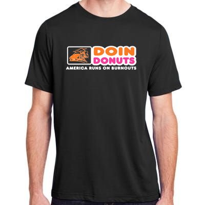 Doin Donuts Funny Burnout Racing Car Enthusiast Adult ChromaSoft Performance T-Shirt