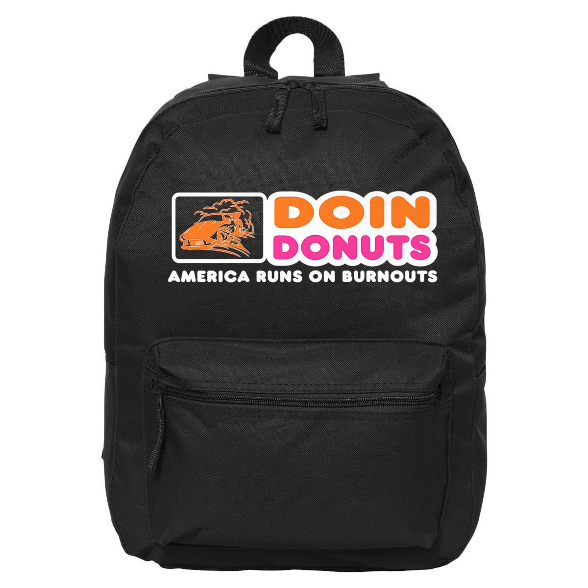 Doin Donuts Funny Burnout Racing Car Enthusiast 16 in Basic Backpack