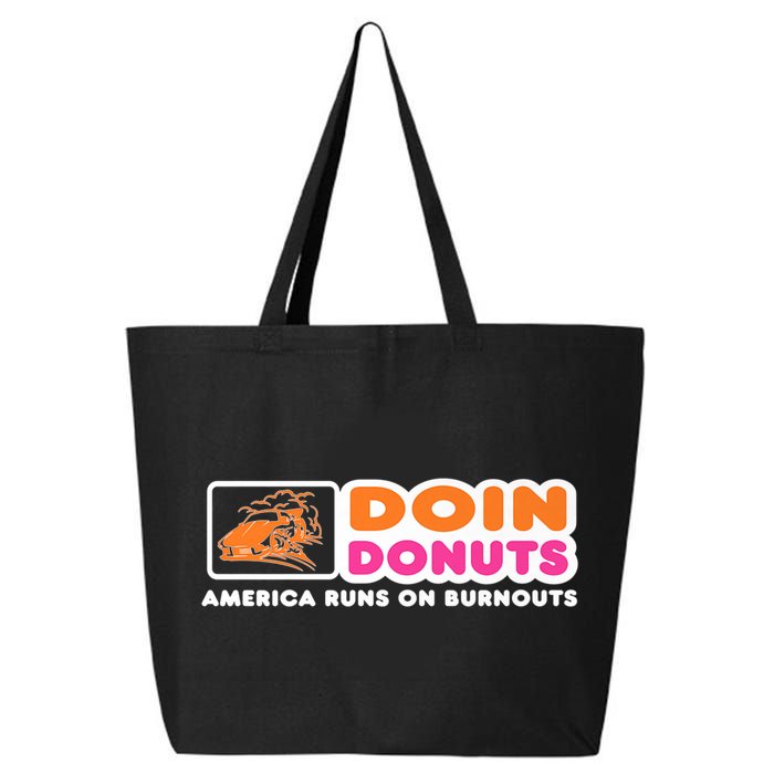 Doin Donuts Funny Burnout Racing Car Enthusiast 25L Jumbo Tote
