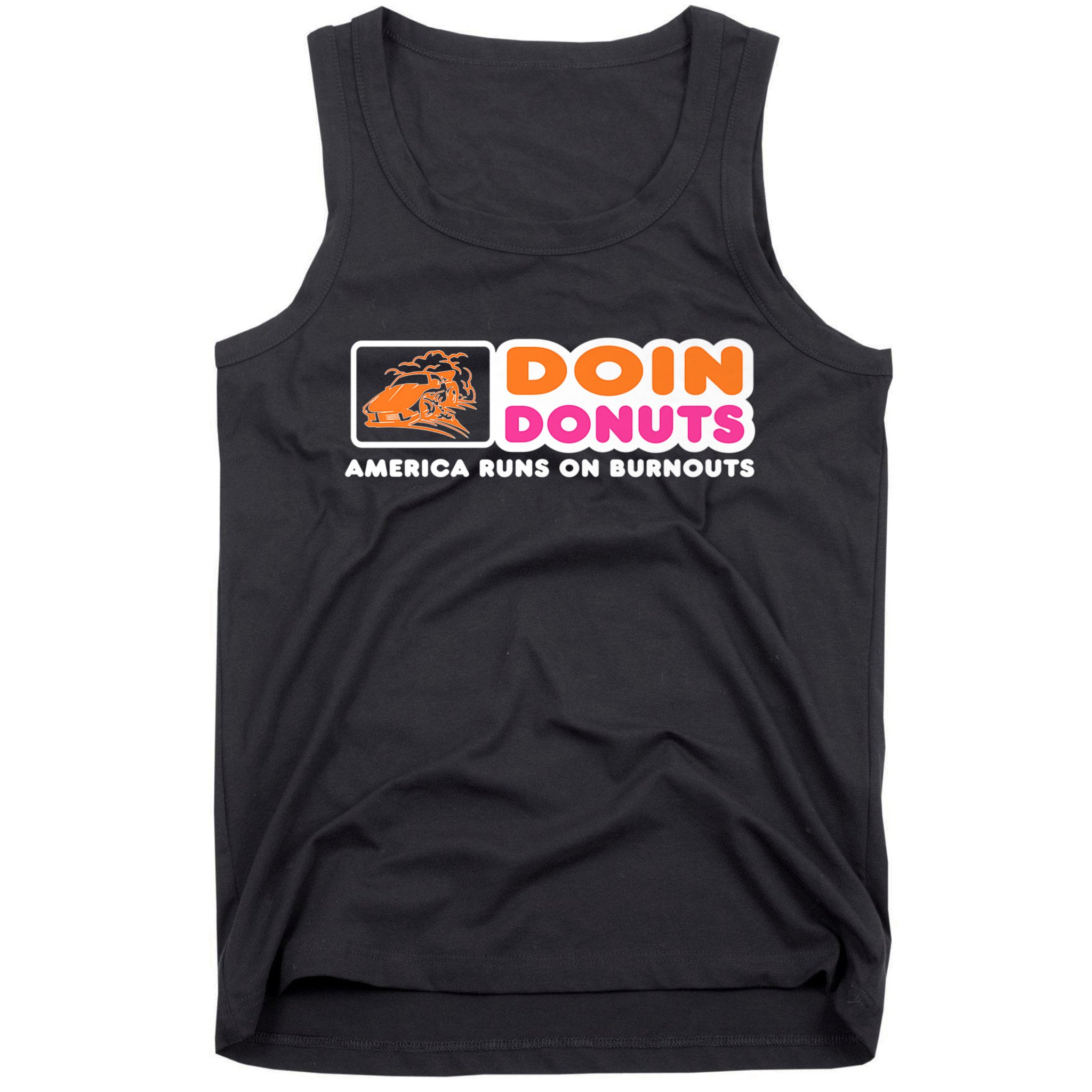 Doin Donuts Funny Burnout Racing Car Enthusiast Tank Top
