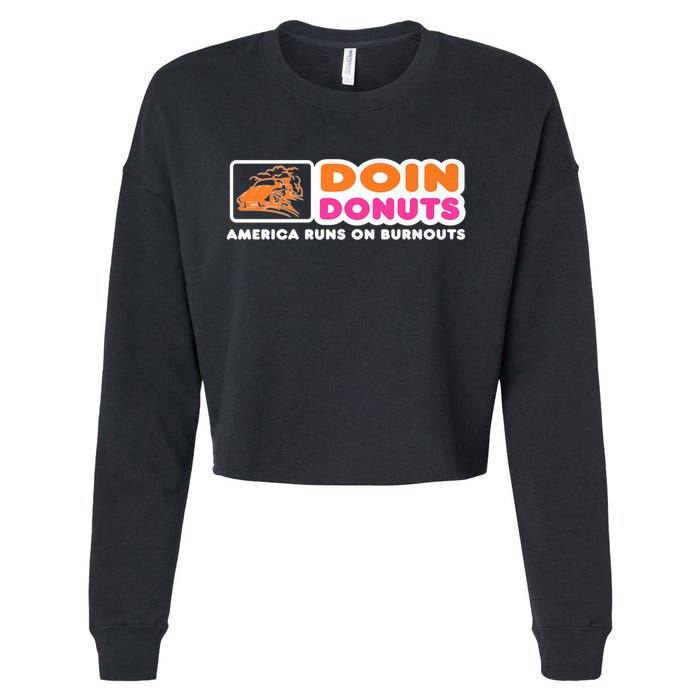 Doin Donuts Funny Burnout Racing Car Enthusiast Cropped Pullover Crew