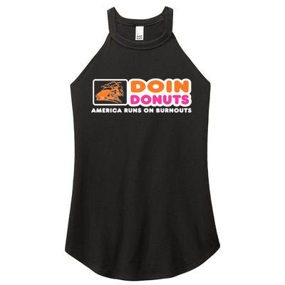 Doin Donuts Funny Burnout Racing Car Enthusiast Women's Perfect Tri Rocker Tank