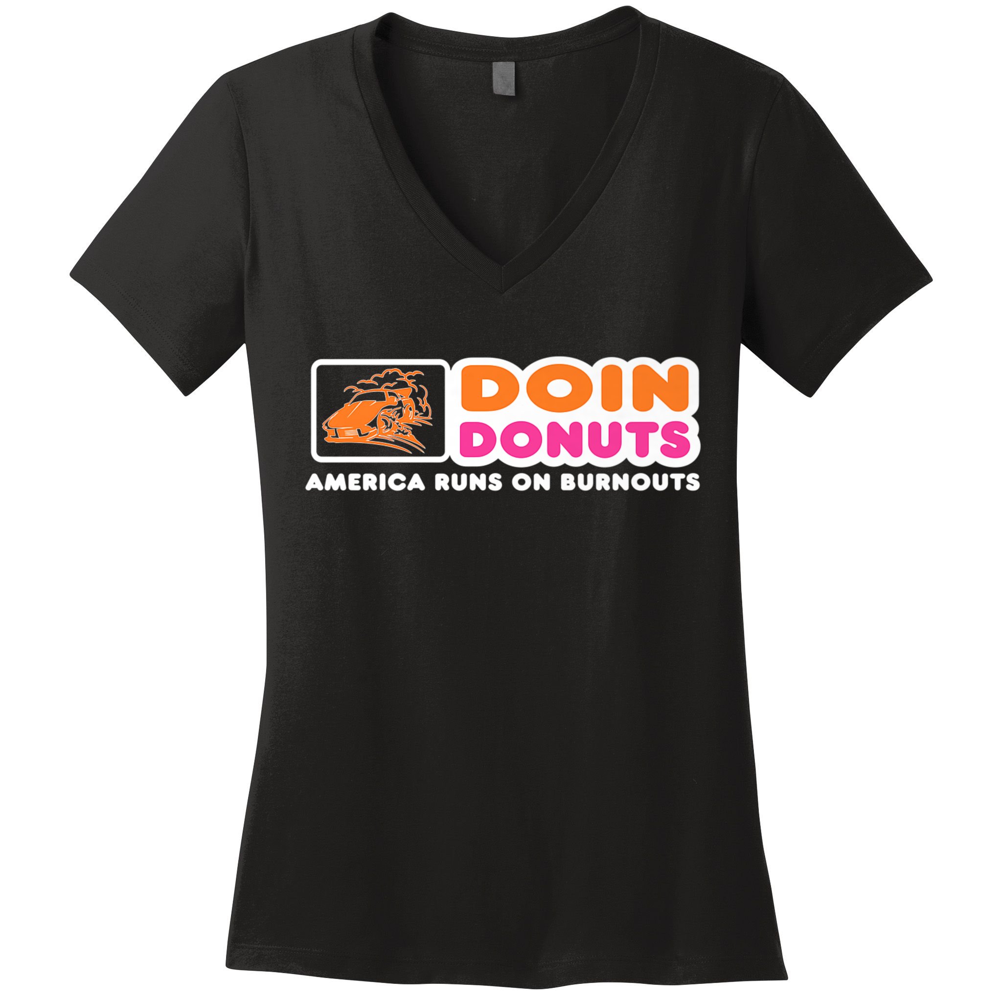 Doin Donuts Funny Burnout Racing Car Enthusiast Women's V-Neck T-Shirt