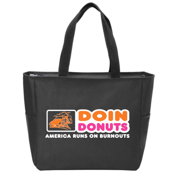 Doin Donuts Funny Burnout Racing Car Enthusiast Zip Tote Bag