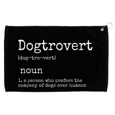 Dogtrovert Definition Funny Dog S Grommeted Golf Towel