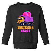 Dumptruck Daddy Funny Toddler Sweatshirt