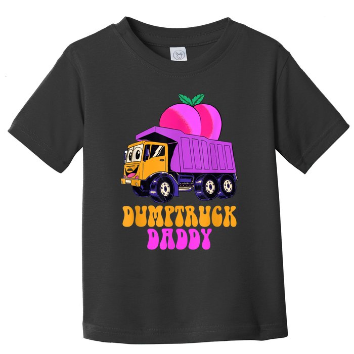 Dumptruck Daddy Funny Toddler T-Shirt