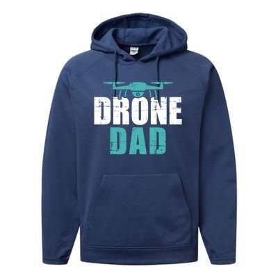 Drone Dad Father's Day Gift For Pilots Gift Performance Fleece Hoodie