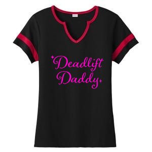 Deadlift Daddy Funny For Men Women Ladies Halftime Notch Neck Tee