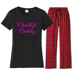 Deadlift Daddy Funny For Men Women Women's Flannel Pajama Set