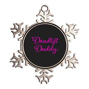 Deadlift Daddy Funny For Men Women Metallic Star Ornament