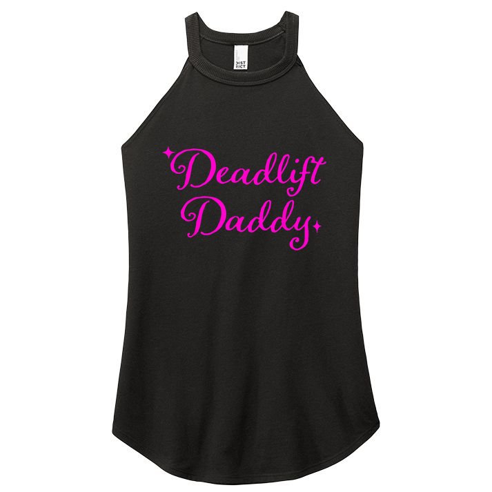 Deadlift Daddy Funny For Men Women Women's Perfect Tri Rocker Tank