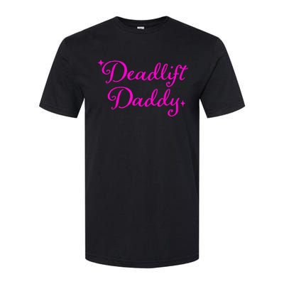 Deadlift Daddy Funny For Men Women Softstyle® CVC T-Shirt