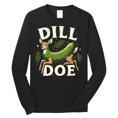 Dill Doe Funny Deer Pickle Long Sleeve Shirt