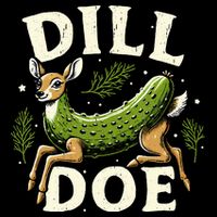 Dill Doe Funny Deer Pickle Button