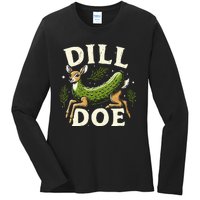 Dill Doe Funny Deer Pickle Ladies Long Sleeve Shirt