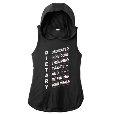 Dietary Definition Food Service Dietary Week Appreciation Ladies PosiCharge Tri-Blend Wicking Draft Hoodie Tank